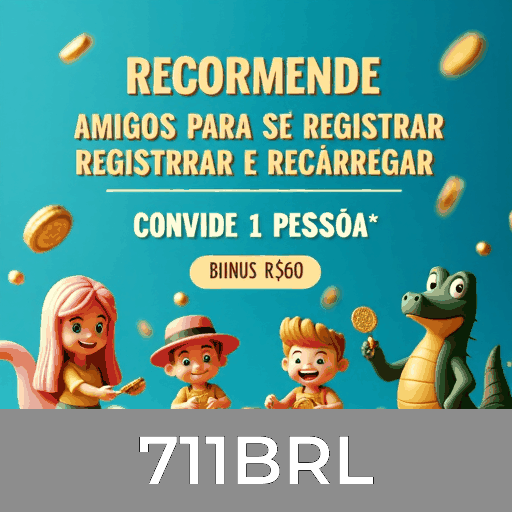 711BRL: Super bônus e ofertas incríveis para você